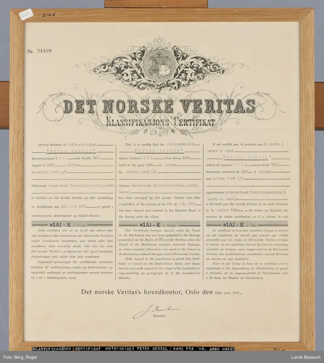 Klassifikasjons Certificat nr. 34498 for stålmotorskipet Peter Wessel, Larvik. Bygget 1937 i Aalborg.