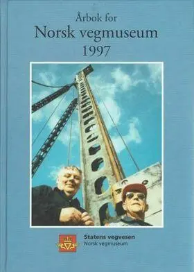 Forside til boken Årbok for Norsk vegmuseum 1997