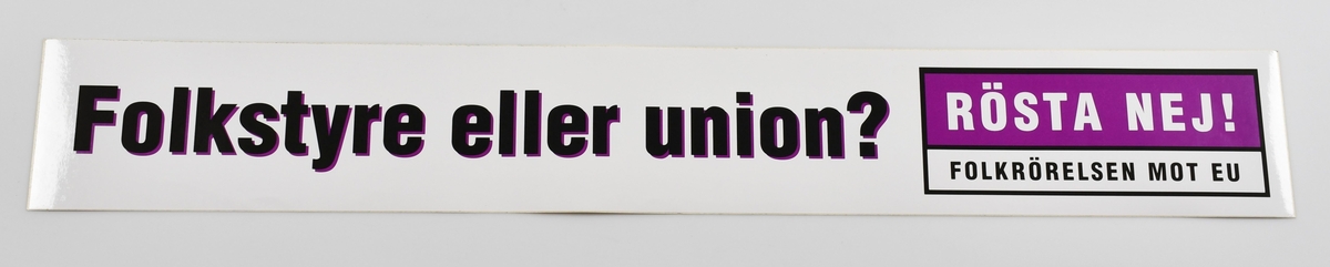 Klistermärke, kampanjmaterial till EU-valet 1994.

