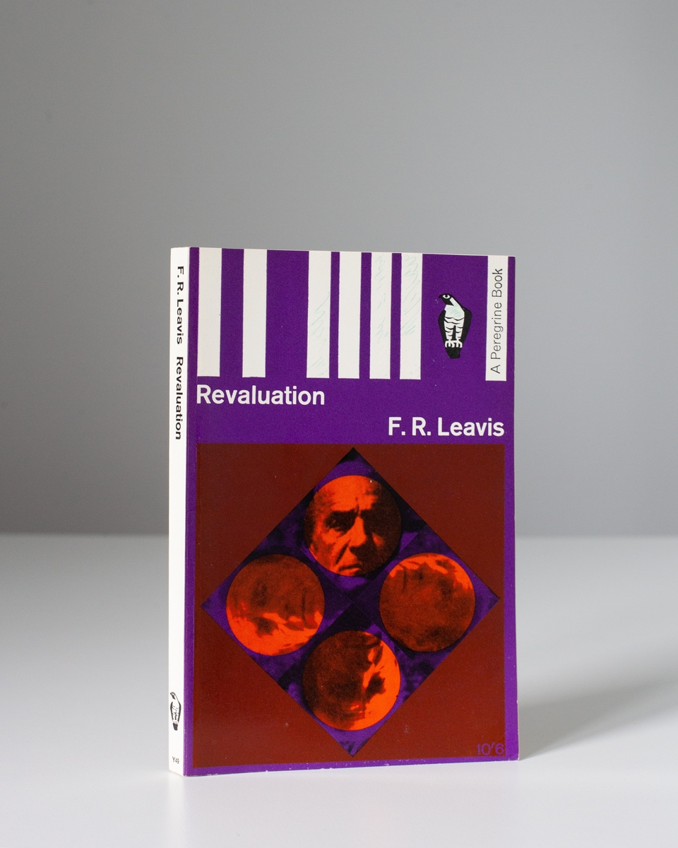 F. R. Leavis: Revaluation