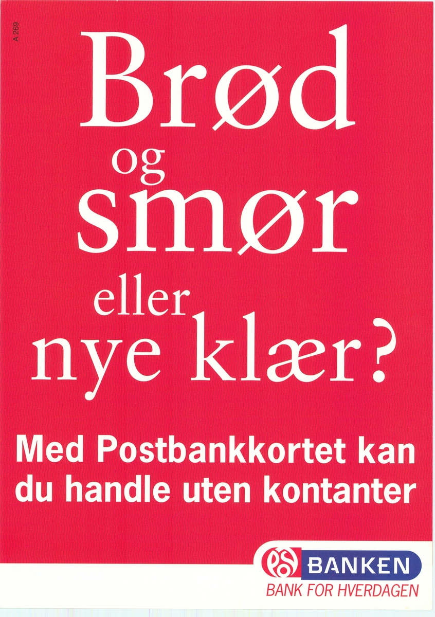 Tosidig plakat med likt motiv og tekst på begge sider. Nynorsk og bokmål tekst på hver sin side. Rød bunnfarge og hvit tekst, Postbankens logo.