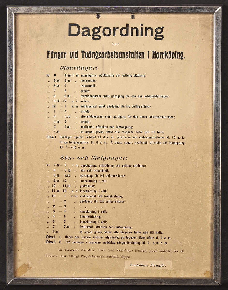 Inramad "Dagordning för fångar vid tvångsarbetsanstalten i Norrköping". Tryckt genom skrivelse från Kungliga Fångvårdsstyrelsen 1906.