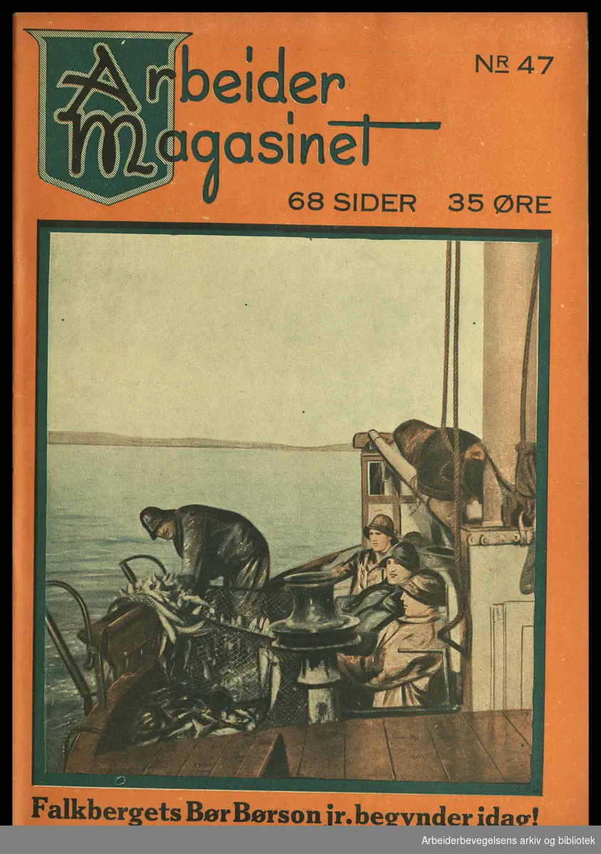 Arbeidermagasinet - Magasinet for alle. Forside. Nr. 47. 1929.