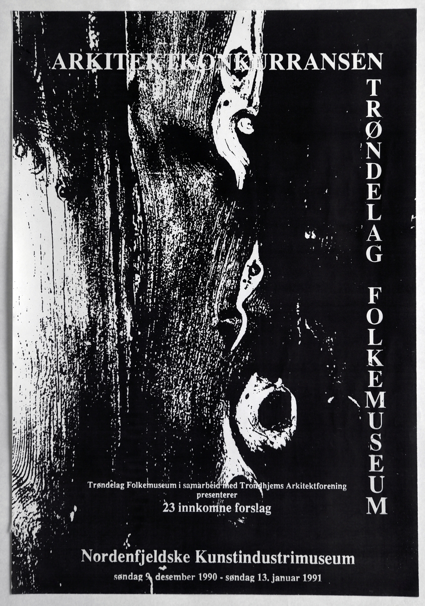 En plakat som er produsert i forbindelse med forslagene ved arkitektkonkurransen ved Trøndelag Folkemuseum i 1990. Forslagene ble vist på Nordenfjeldske Kunstindustrimuseum.