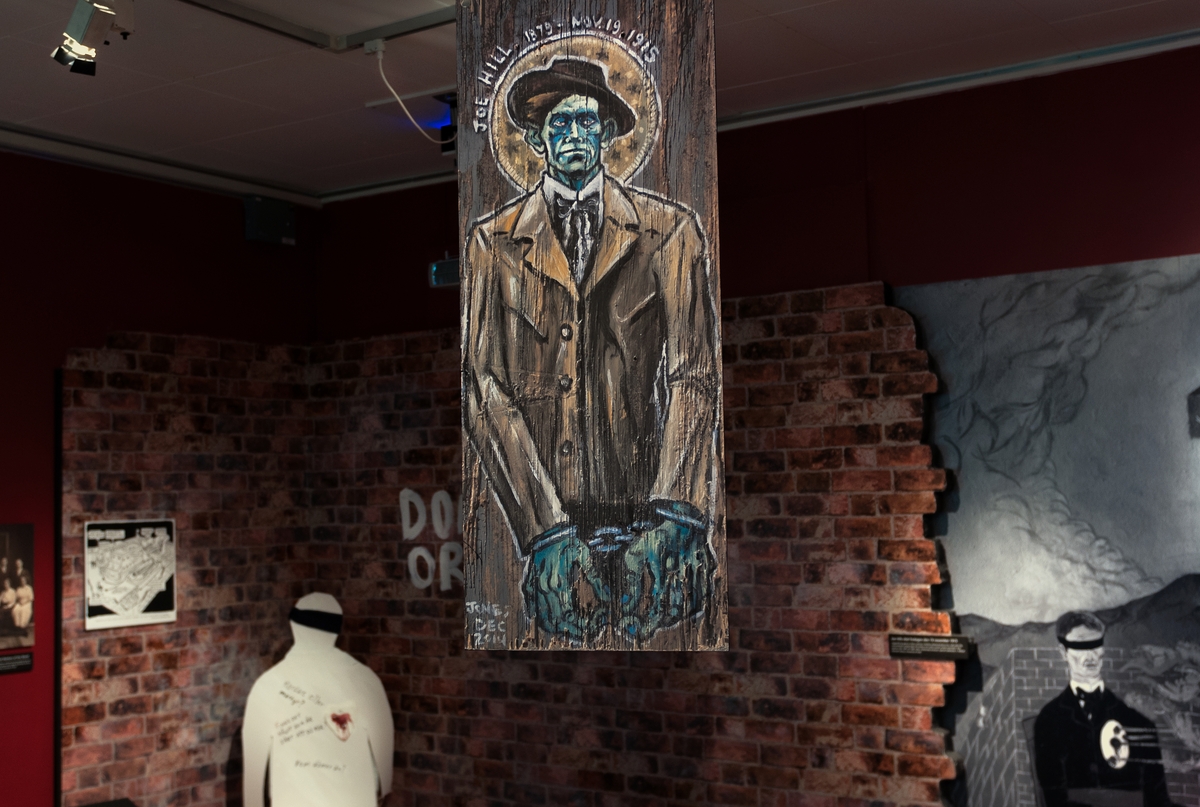 Utställningen "Joe Hill - martyren från Gävle" som visades på Länsmuseet Gävleborg under 2015.