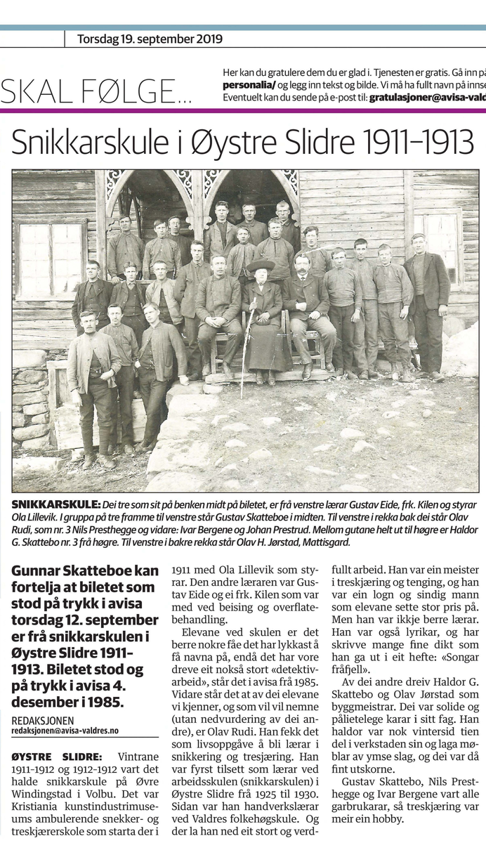 Snikkarskule i Øystre Slidre 1911-1913.