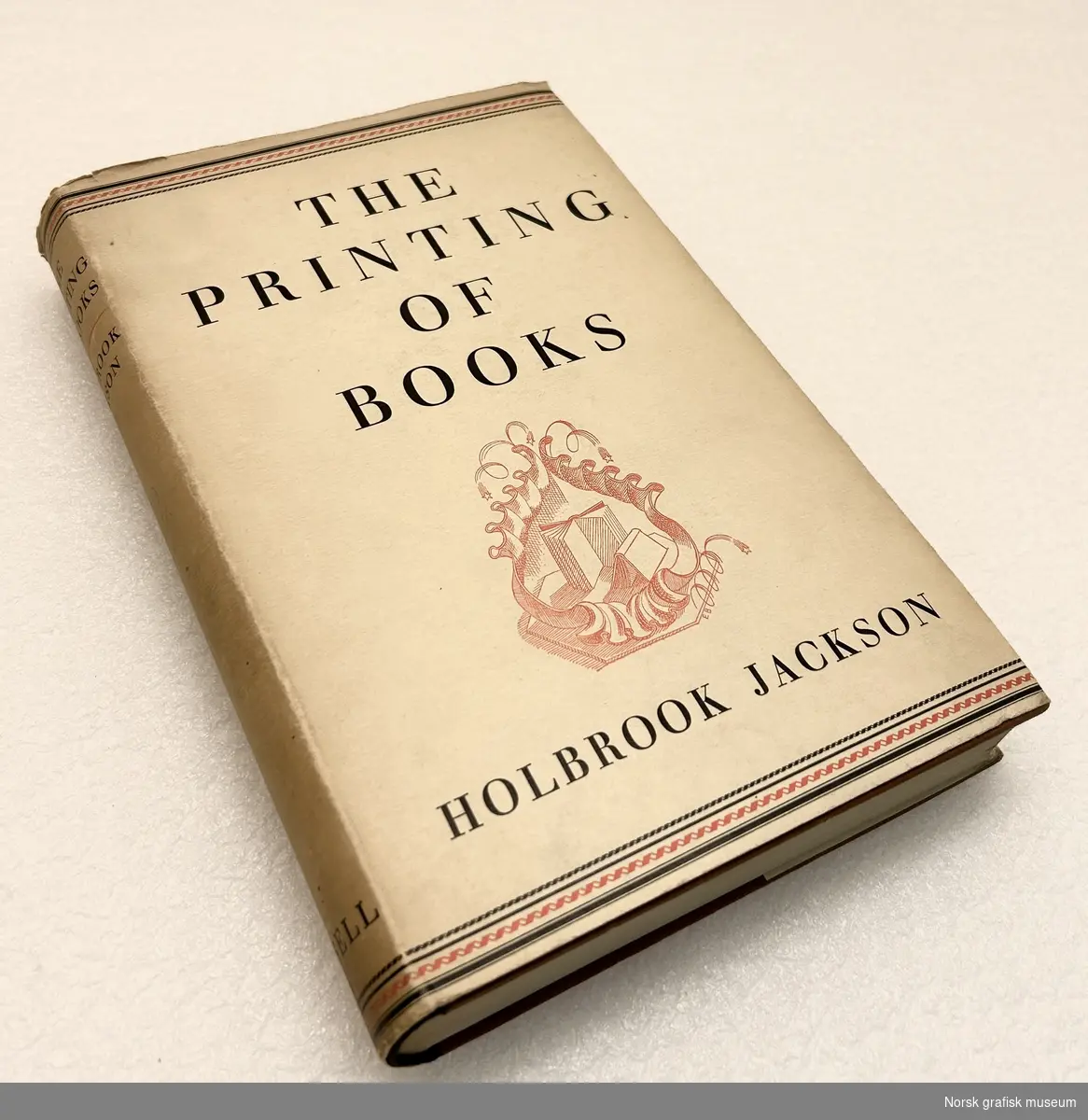 "The Printing of Books" av Holbrook Jackson

Cassell & Company ltd.
