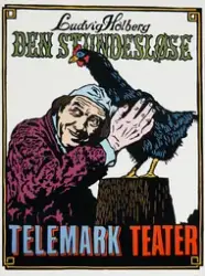 Den Stundesløse (1984 Telemark Teater) [grafikk]