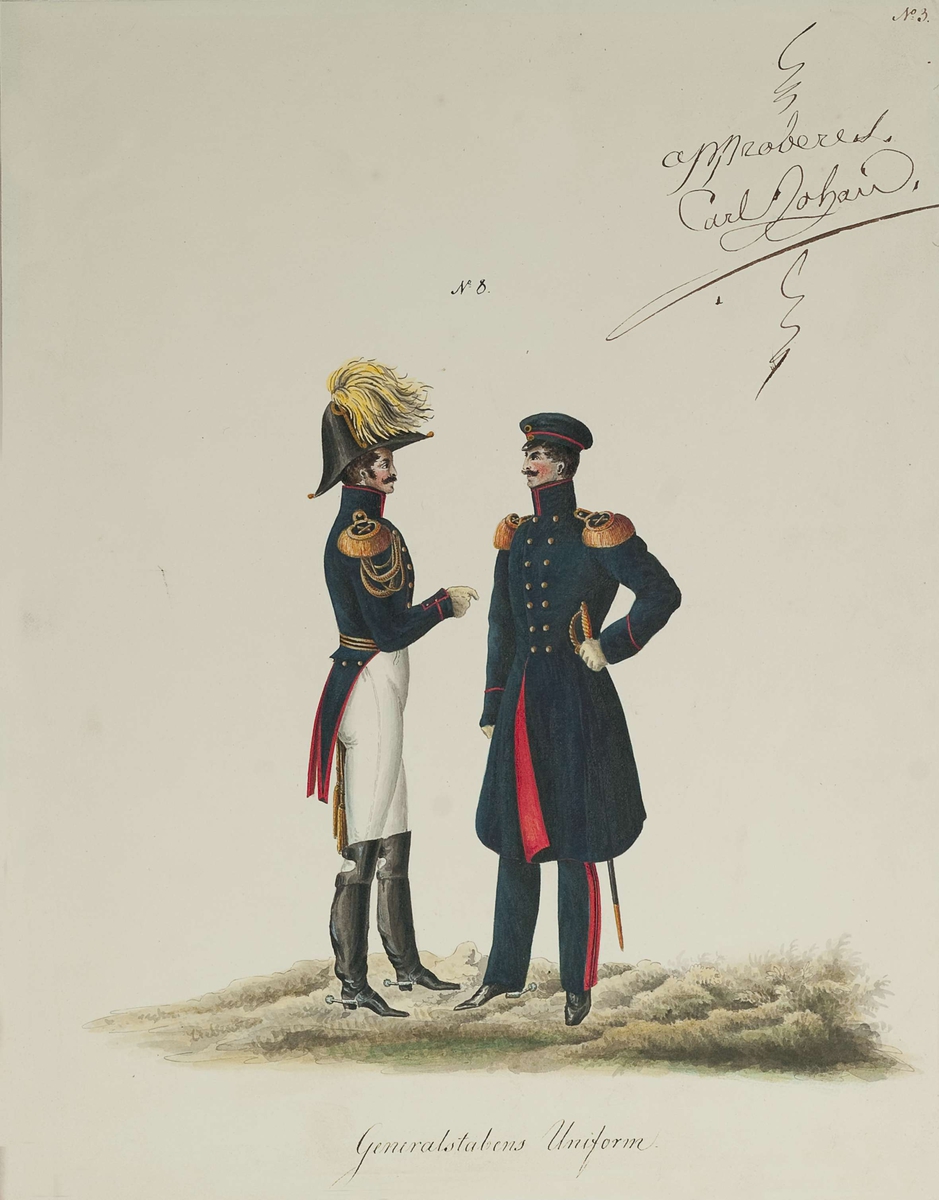 Approbasjonstegning for Generalstabens uniform, signert Carl Johan, 1830. Tekst: Generalstabens Uniform.