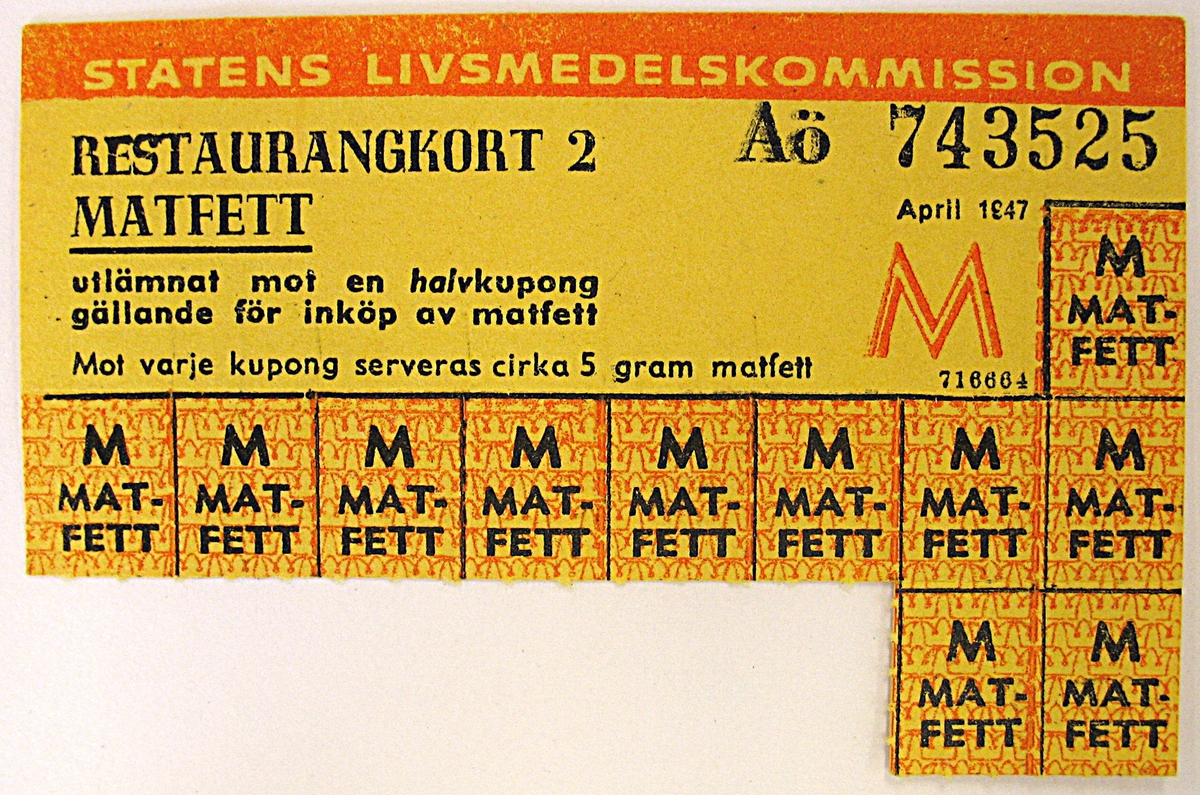 Ransoneringskort,restaurangkort för matfett. Kortet har använts under april 1947. 

Kortet har tillhört Karin Bohlin, mamma till givaren.