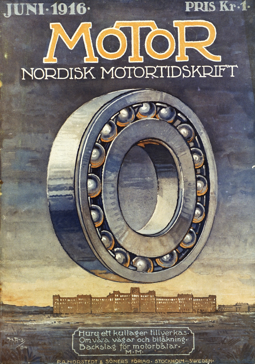 Motor. Första sida på Nordisk motortidskrift från 1916.
Huru ett kullager tillverkas.