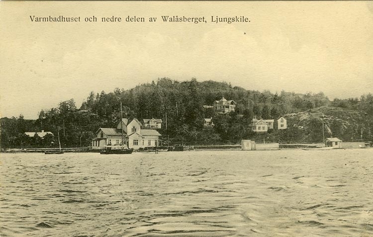 Enligt Bengt Lundins noteringar: "Varmbadhuset och nedre delen av Walåsberget, Ljungskile".