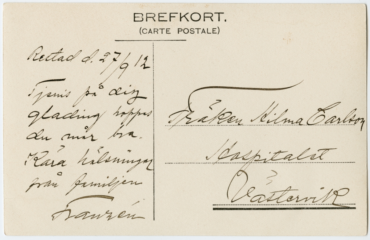 "Tjenis på dig glading hoppas du mår bra" - hälsning från familjen Franzén, Restad, år 1912.