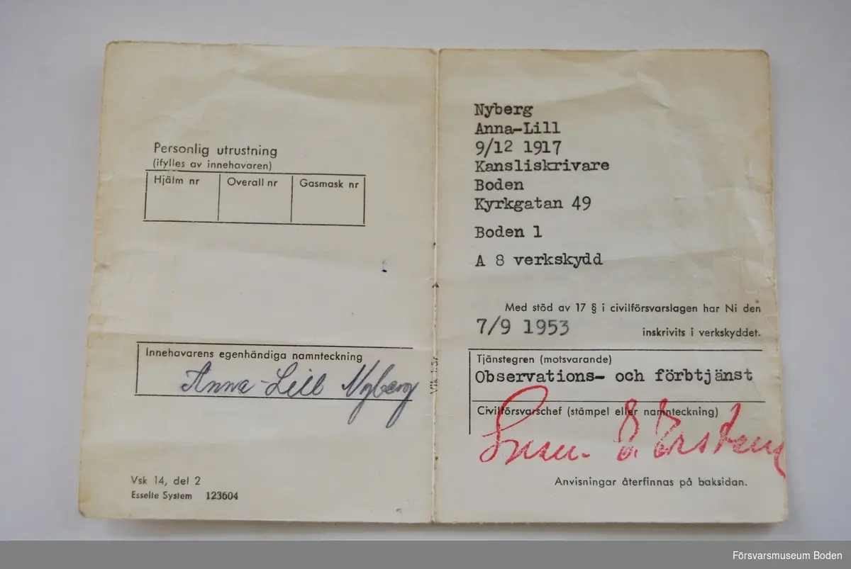 Utfärdat 7/9 1953 för kansliskrivare Anna-Lill Nyberg, inskrivning i A 8 verkskydd.
