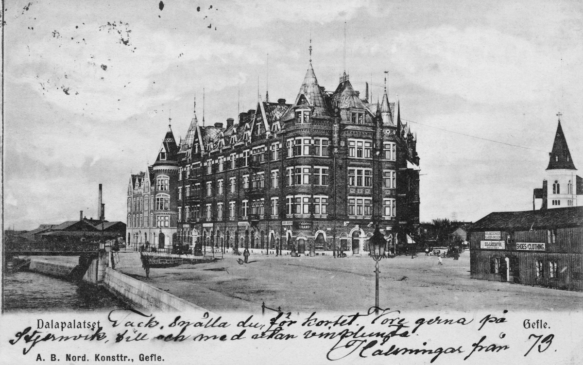 Dalapalatset, uppfört 1896, arkitekt var Nils Nordén.
Brevkort till fröken Terése Nilsson, Haga Kyrkogata 29, Göteborg.