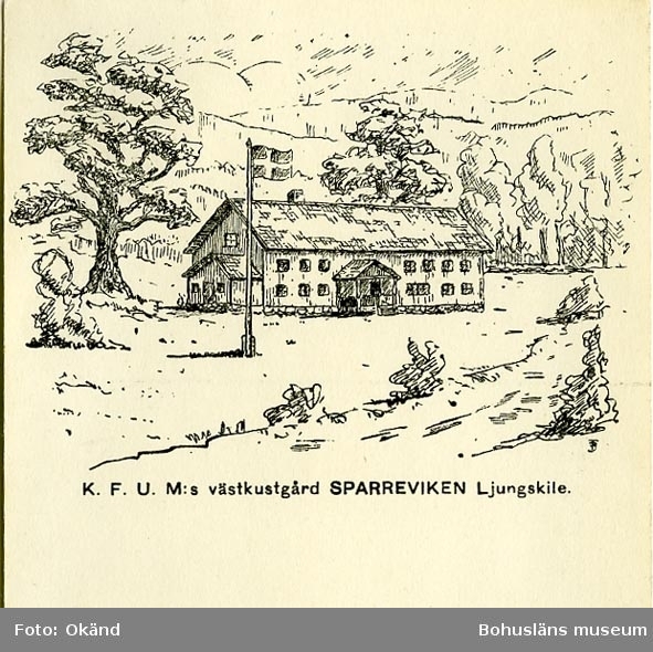 Enligt Bengt Lundins noteringar: "K. F. U. M:s västkustgård Sparreviken, Ljungskile".