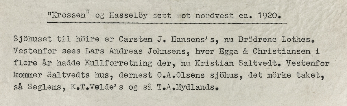 "Krossen" og Hasseløy sett mot nordvest, ca. 1920.