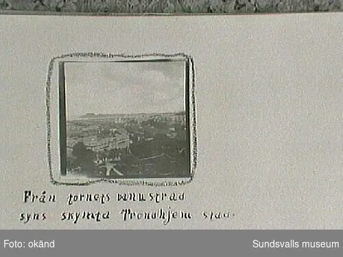 Amatörfotografier fr resa till Trondheim (Norge) sommaren 1915. Maja Braathen, Gunnar Johansson, Tage, Atti, Lisa.